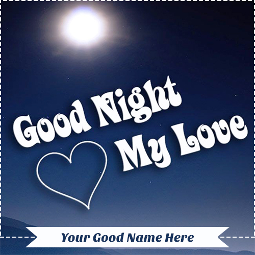 Good Night My Love With Name