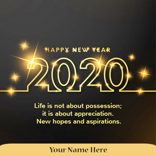 Happy New Year Wishes Quotes Images 2020 with own Name