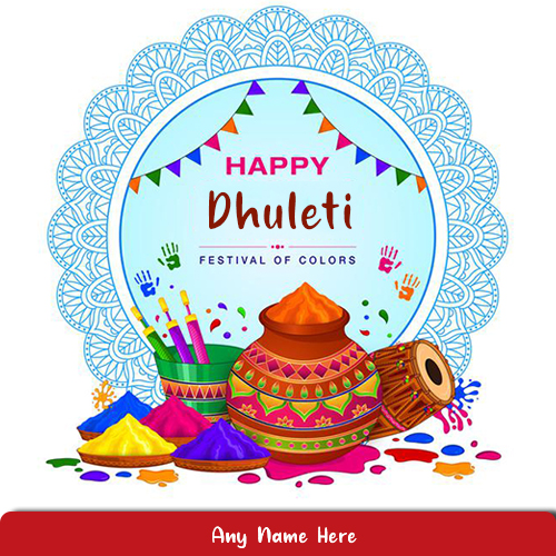 Happy Dhuleti 2025 Pics With Name
