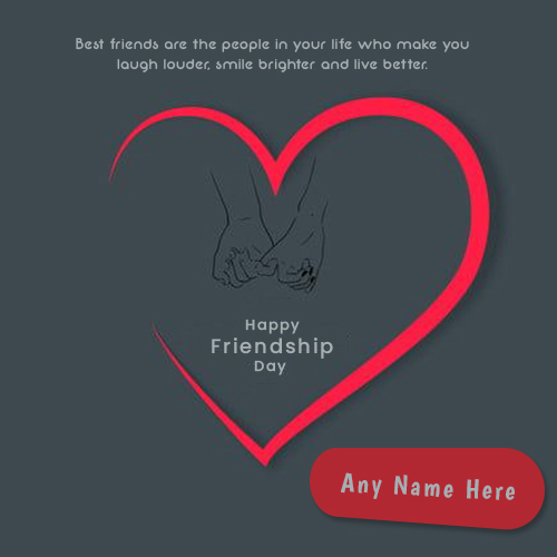 Happy Friendship Day Festival 2025 Images For Love With Name