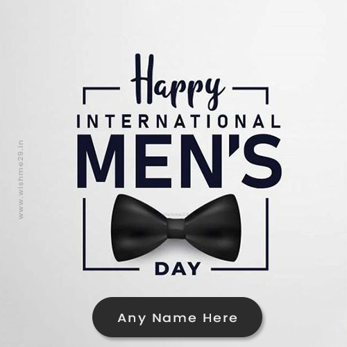 Advance Men's Day 2026 Wishes Images With Name