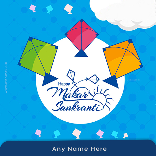 Write Name On Happy Makar Sankranti Best Images