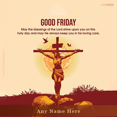 Best Good Friday 2023 Quotes Pictures With Name Download