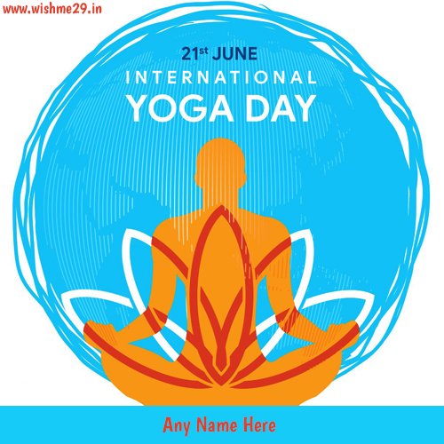 Write Name On Yoga Day 2025 Pics Download