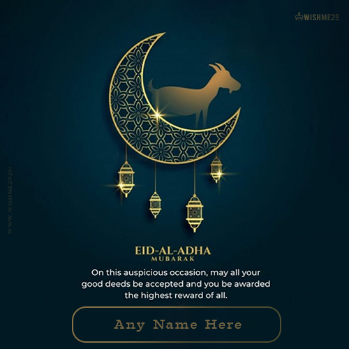 Write Name On Happy Eid Ul Adha 2025 Wishes Quotes In English