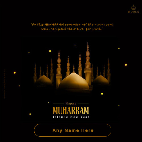Write Name On Muharram 2025 Wishes Card Message In English