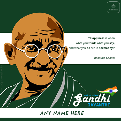 Create Name On Gandhi Jayanti 2025 Wishes Card