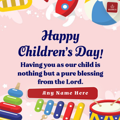 Happy Children's Day 2025 Card Images With Name Edit