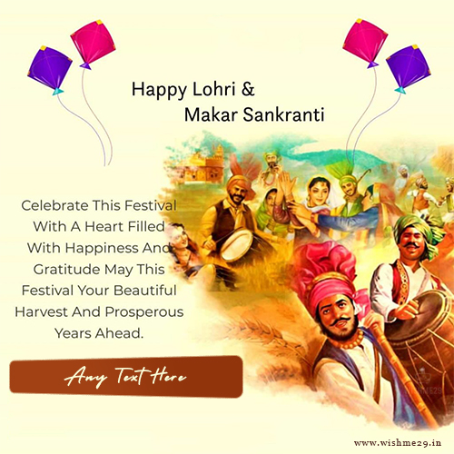Happy Lohri And Makar Sankranti 2025 Wishes With Name