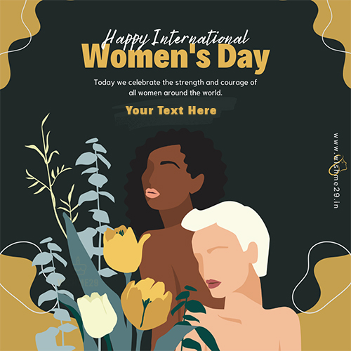 Create Custom Name On Women's Day 2025 Pics Generator