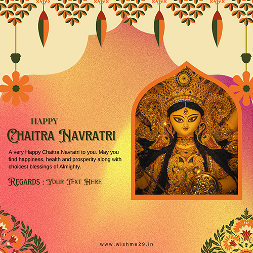 Happy Chaitra Navratri 2025 Greeting Card Quote Pics With Name