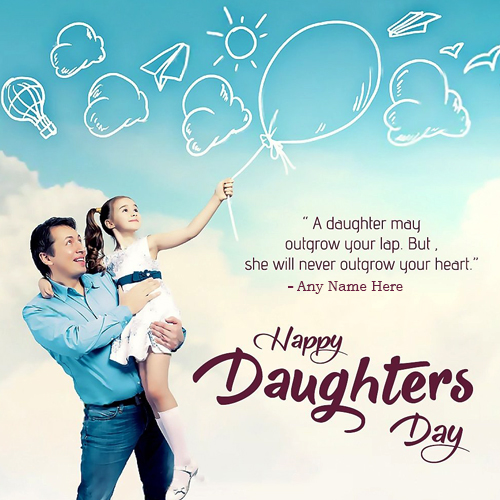 Write Name On Happy Daughters Day 2025 Wishes Whatsapp Status