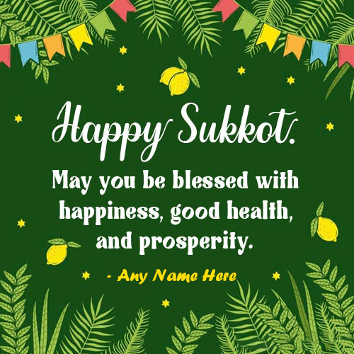 Write Name On Happy Sukkot 2025 Greeting