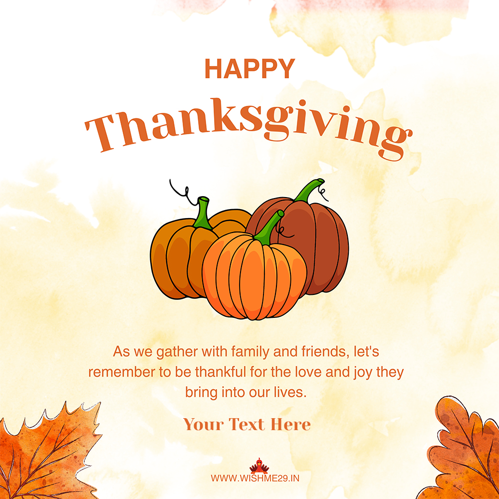 Edit Name On Thanksgiving Day 2025 Images Greetings Download