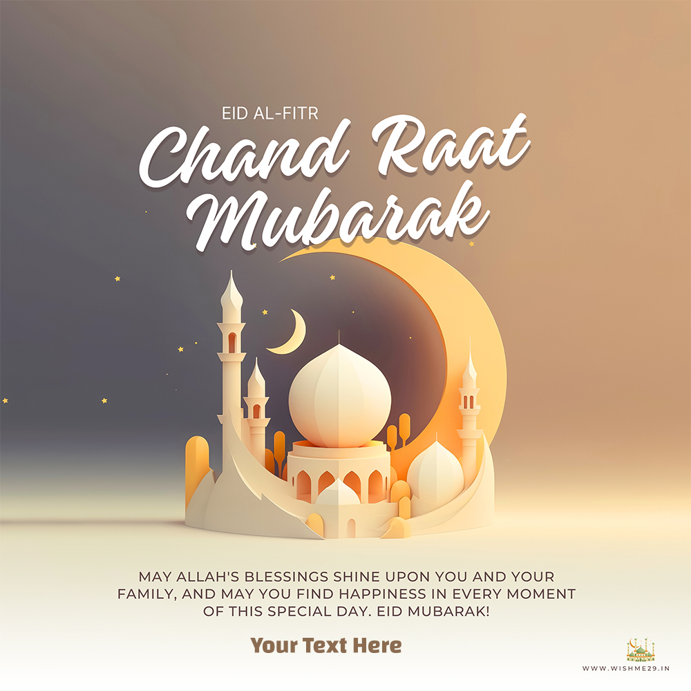 Write Name On Eid Ul Fitr Ka Chand Raat Mubarak Template