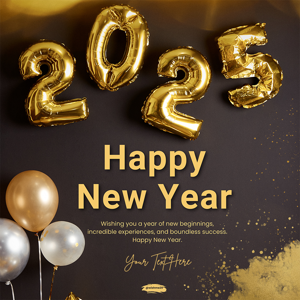 Happy New Year 2025 Greeting Card Template Maker With Name
