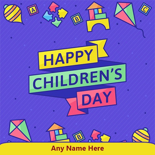 Happy Childrens Day In Advance Images With Name