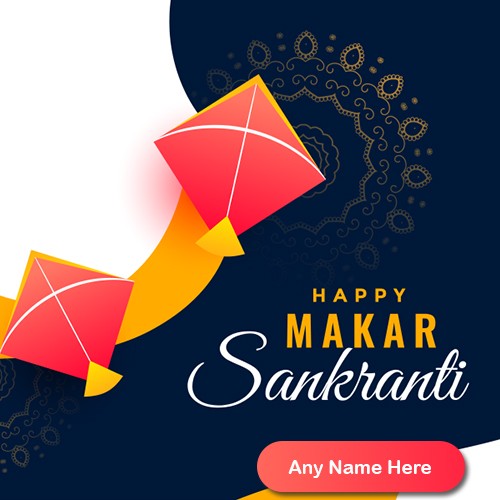 Makar Sankranti 2024 Card With Name Edit
