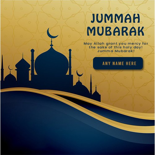 Jumma Mubarak Greetings Images With Name