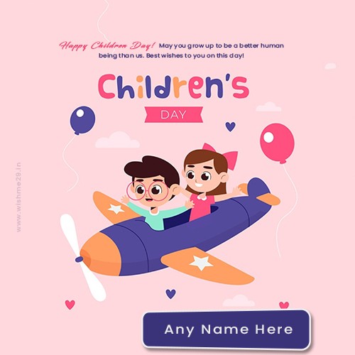 Happy Childrens Day 2024 Wishes Images Download With Name Editing