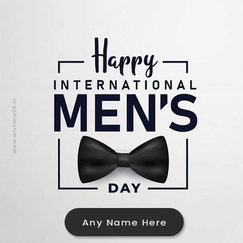 Advance Men's Day 2024 Wishes Images With Name