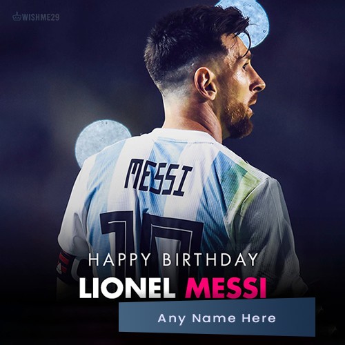 Lionel Messi Birthday Greeting Card With Name And Photo