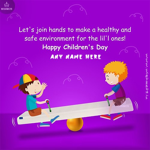 Write Your Name On Children's Day 2024 Wishes Greeting Card Messages