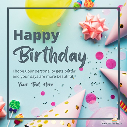 Write Name On Birthday Card And Edit Images