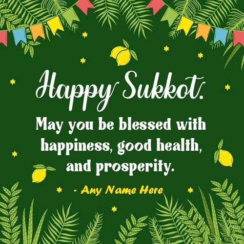 Write Name On Happy Sukkot 2025 Greeting
