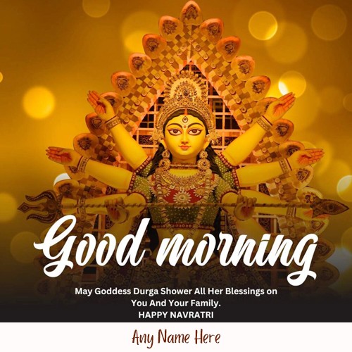 Navratri Special Good Morning Message Images With Name