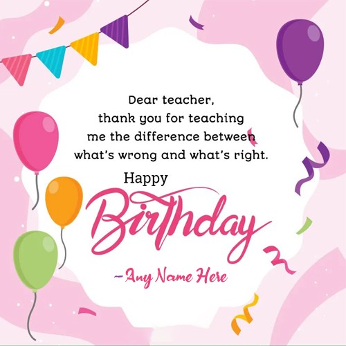 Happy Birthday Wishes For Teacher With Name