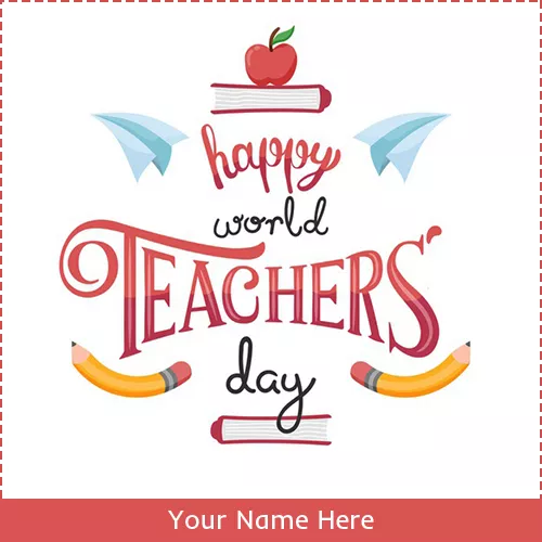 World Teachers Day Card Picture And Photos With Name