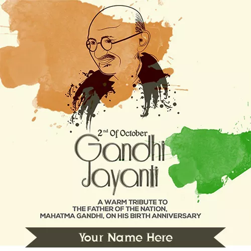 2 October 2019 Gandhi Jayanti With Name