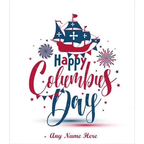 Christopher Columbus Day 2019 Pictures With Name