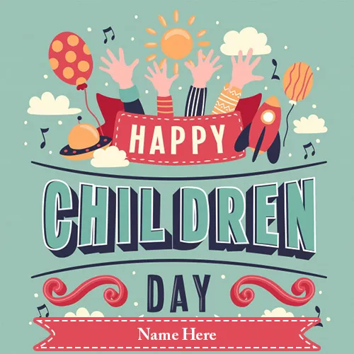 14 November 2019 Childrens Day Images With Name