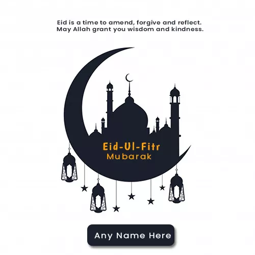 Write in An Eid Ul Fitr Card With Name
