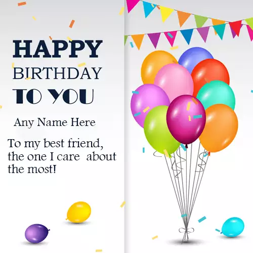 Birthday Wishes Card For Best Friend With Name