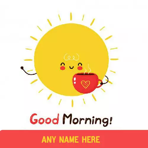 Write Name Good Morning Text With Image For Free