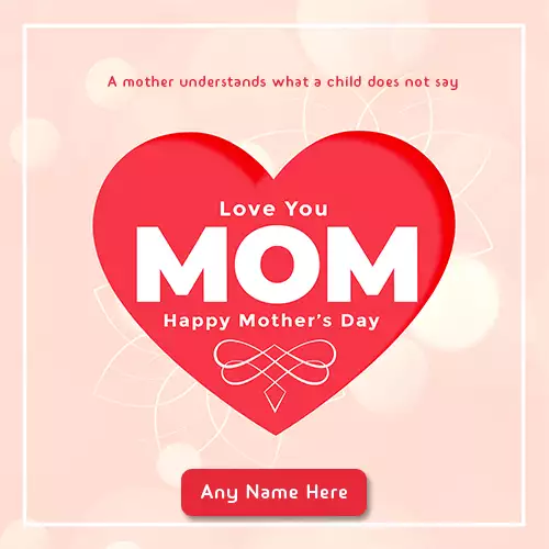 Wish You a Very Happy Mothers Day With Name