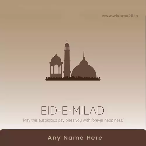 Eid Milad Un Nabi 2024 Wishes With Name And Picture