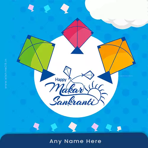 Write Name On Happy Makar Sankranti Best Images