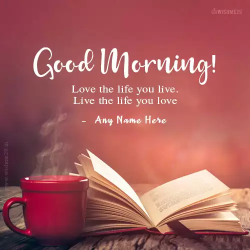 Write Name On Good Morning Love Quotes With Name In English