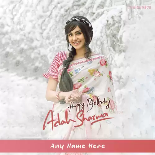Adah Sharma Birthday Card With Name Editor Online