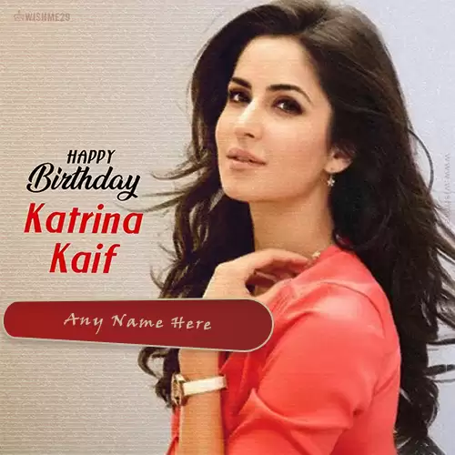 Write Name On Katrina Kaif Birthday Wishes Pics