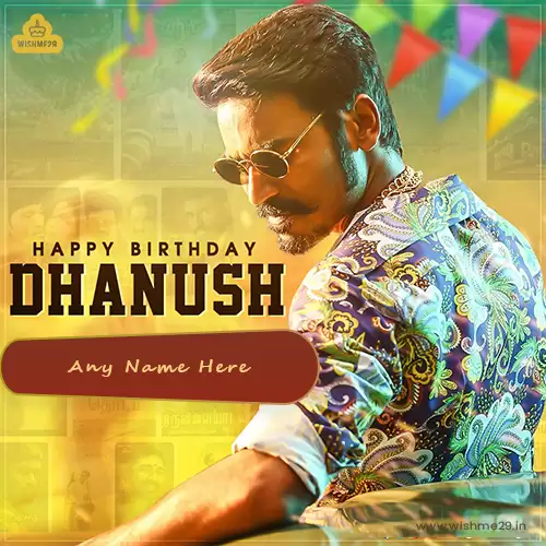 Dhanush Birthday Wishes Quotes With Name Download