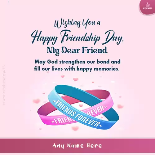 Friendship 2024 Card For Best Friend With Name