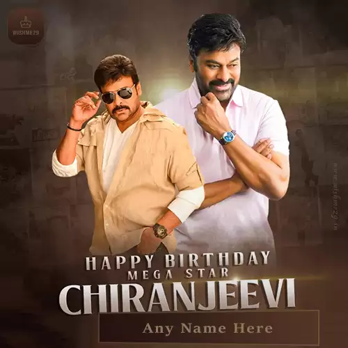 Chiranjeevi Birthday Wishes Quotes With Name And Photo Download