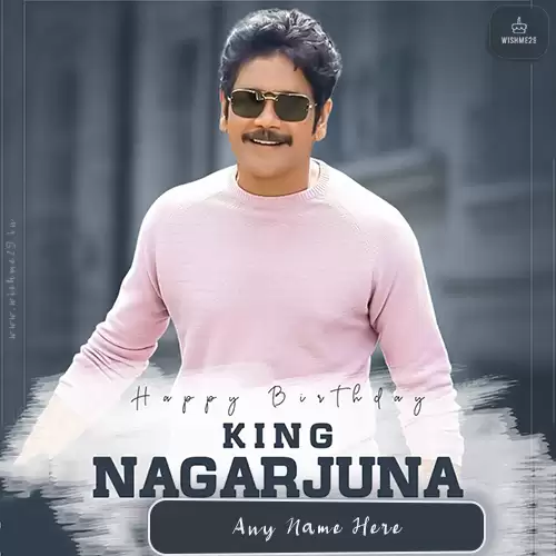 Write Name On Akkineni Nagarjuna's Birthday Pics Download