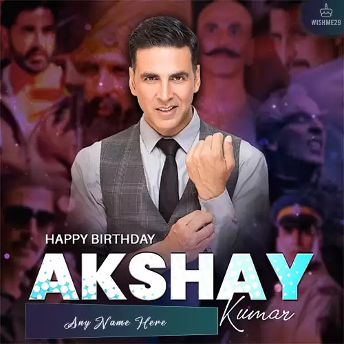 Akshay Kumar Birthday Picture With Name Edit