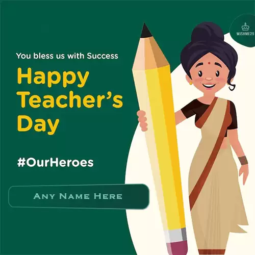 5 September Teacher Day Wishes With Images With Your Name